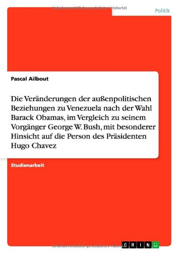 Wie veränderte sich die Außenpolitik von Amerika in Bezug auf Venezuela nach der Wahl Barack Obamas?