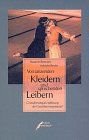 Von tanzenden Kleidern und sprechenden Leibern. Crossdressing als Auflösung der Geschlechterpolarität?