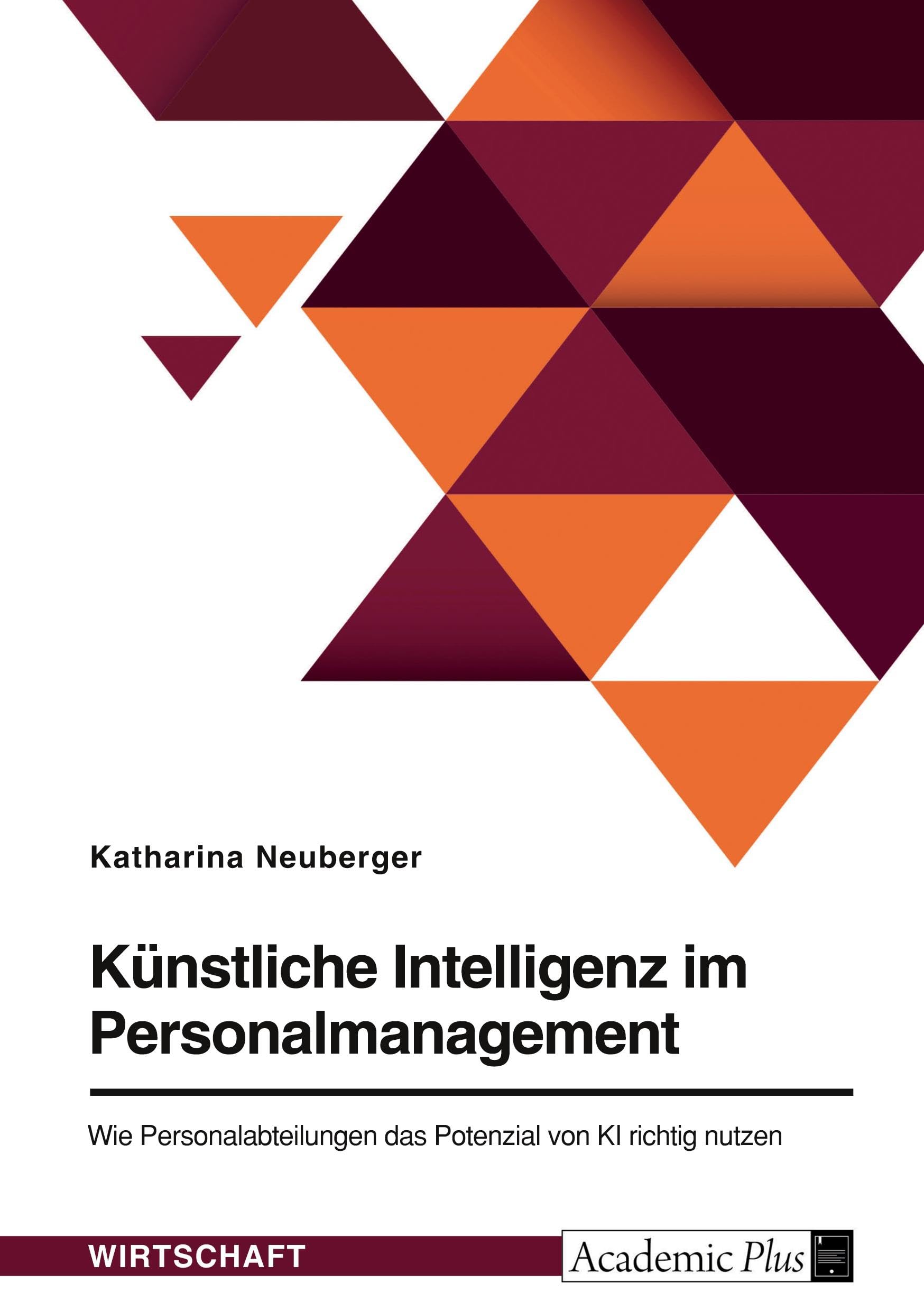 Künstliche Intelligenz im Personalmanagement: Wie Personalabteilungen das Potenzial von KI richtig nutzen
