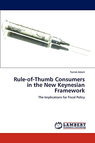 Rule-of-Thumb Consumers in the New Keynesian Framework: The Implications for Fiscal Policy
