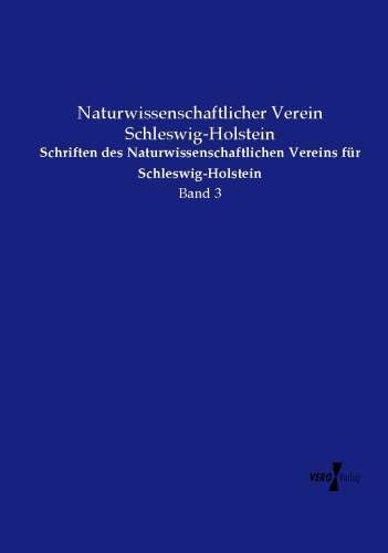 Schriften des Naturwissenschaftlichen Vereins für Schleswig-Holstein: Band 3
