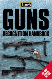 Jane's Guns Recognition Guide - 3rd Edition