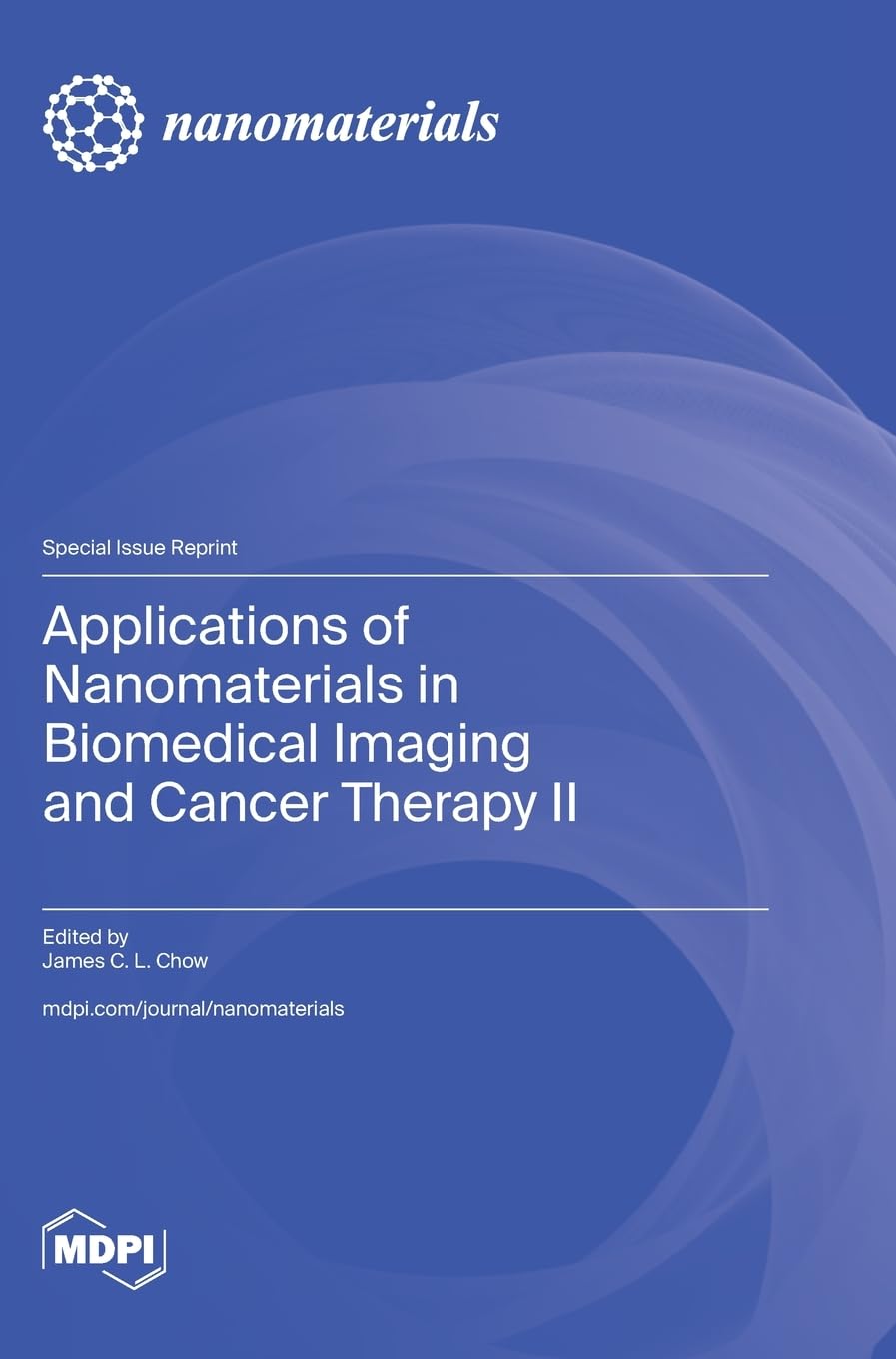 Applications of Nanomaterials in Biomedical Imaging and Cancer Therapy II