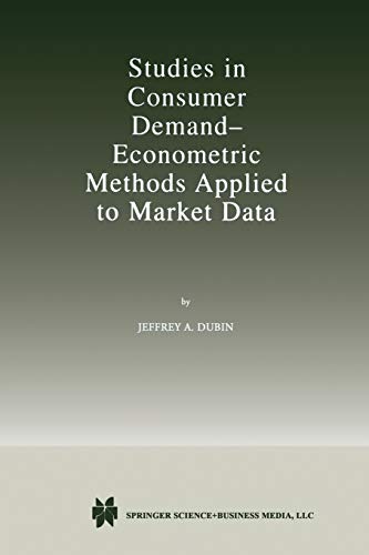 Studies in Consumer Demand - Econometric Methods Applied to Market Data