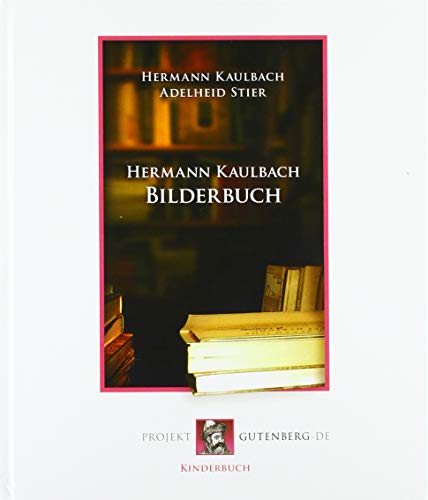 Hermann Kaulbach Bilderbuch