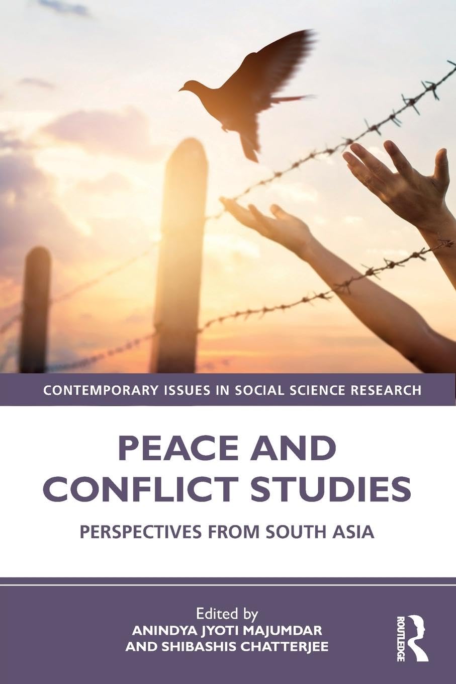 Peace and Conflict Studies: Perspectives from South Asia (Contemporary Issues in Social Science Research)