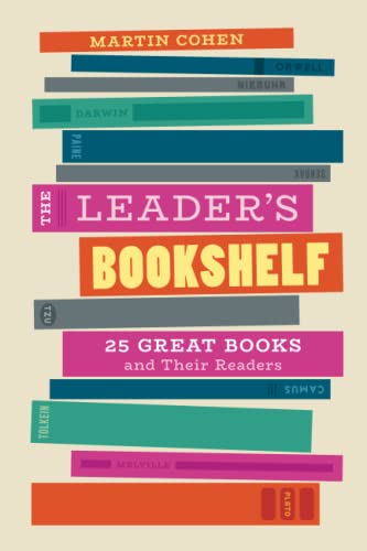 The Leader's Bookshelf: 25 Great Books and Their Readers