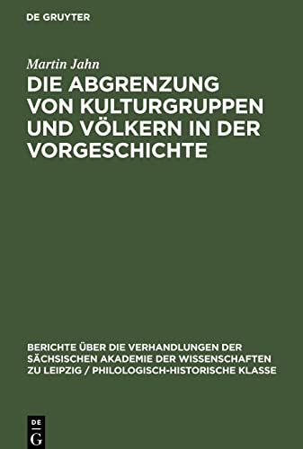 Die Abgrenzung von Kulturgruppen und Völkern in der Vorgeschichte