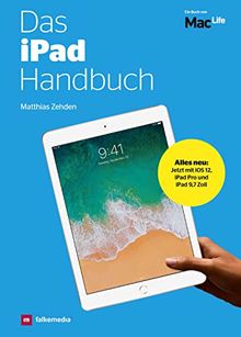Das iPad Handbuch iOS 12 und iPad Pro mit Face ID von Matthias Zehden, Holger Sparr | Buch | Zustand sehr gut