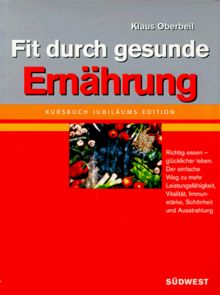 Fit durch gesunde Ernährung. Sonderausgabe