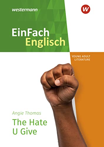 EinFach Englisch New Edition / EinFach Englisch New Edition Textausgaben: Textausgaben / Angie Thomas: The Hate U Give