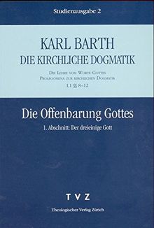 Die kirchliche Dogmatik, Studienausgabe, 31 Bde., Bd.2, Die Offenbarung Gottes