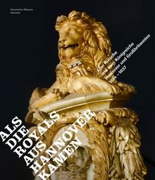Eine Kutsche und zwei Königreiche: Hannover und Großbritannien 1814-1837
