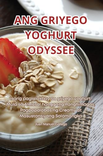 ANG GRIYEGO YOGHURT ODYSSEE