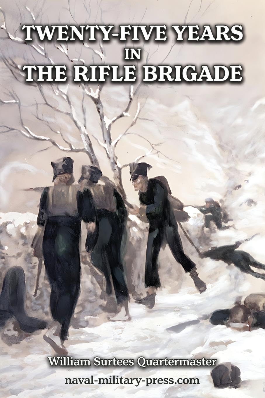 25 YEARS IN THE RIFLE BRIGADE