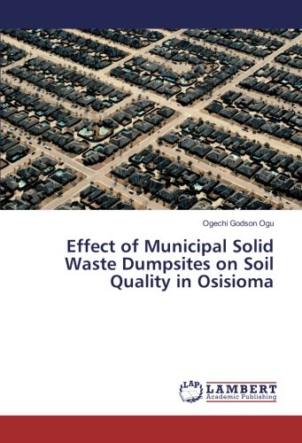 Effect of Municipal Solid Waste Dumpsites on Soil Quality in Osisioma