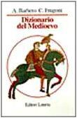 Dizionario del Medioevo (Manuali Laterza)