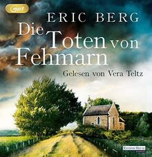 Die Toten von Fehmarn: Lesung. Gekürzte Ausgabe (Doro Kagel, Band 3)