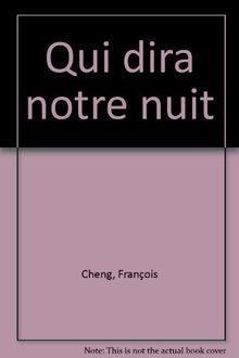 Qui dira notre nuit (Arfuyen Littera)