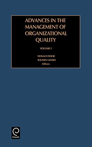 Advances in the Management of Organizational Quality: 5 (Advances in the Management of Organisation Quality, Band 5)