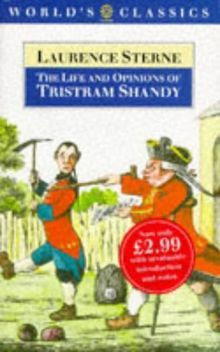 The Life and Opinions of Tristram Shandy, Gentleman (World's Classics)