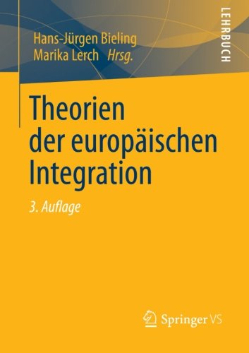 Theorien der Europäischen Integration (German Edition)