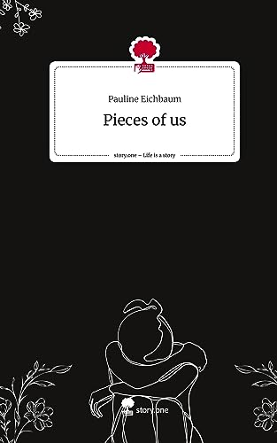 Pieces of us. Life is a Story - story.one