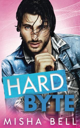 Hard Byte: A Geeky Fake Date Romantic Comedy (Hard Stuff)