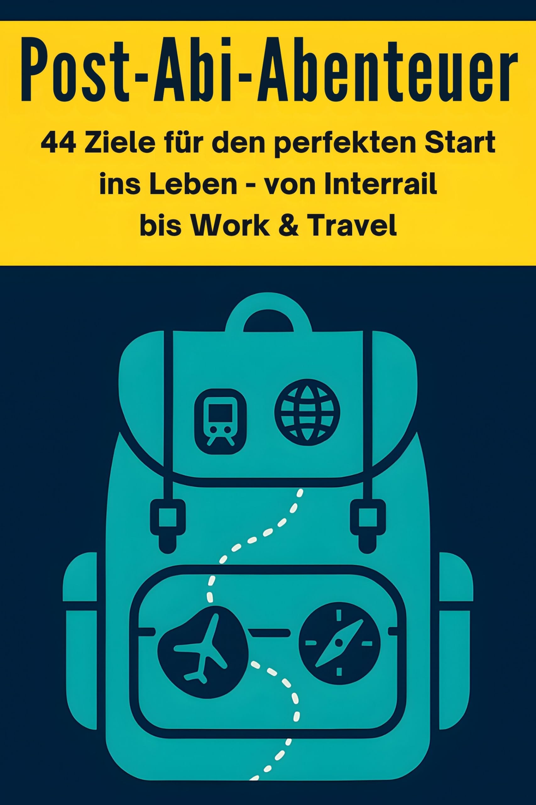 Post-Abi-Abenteuer: 44 Ziele für den perfekten Start ins Leben – von Interrail bis Work & Travel.