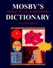 Mosby's Medical, Nursing, and Allied Health Dictionary