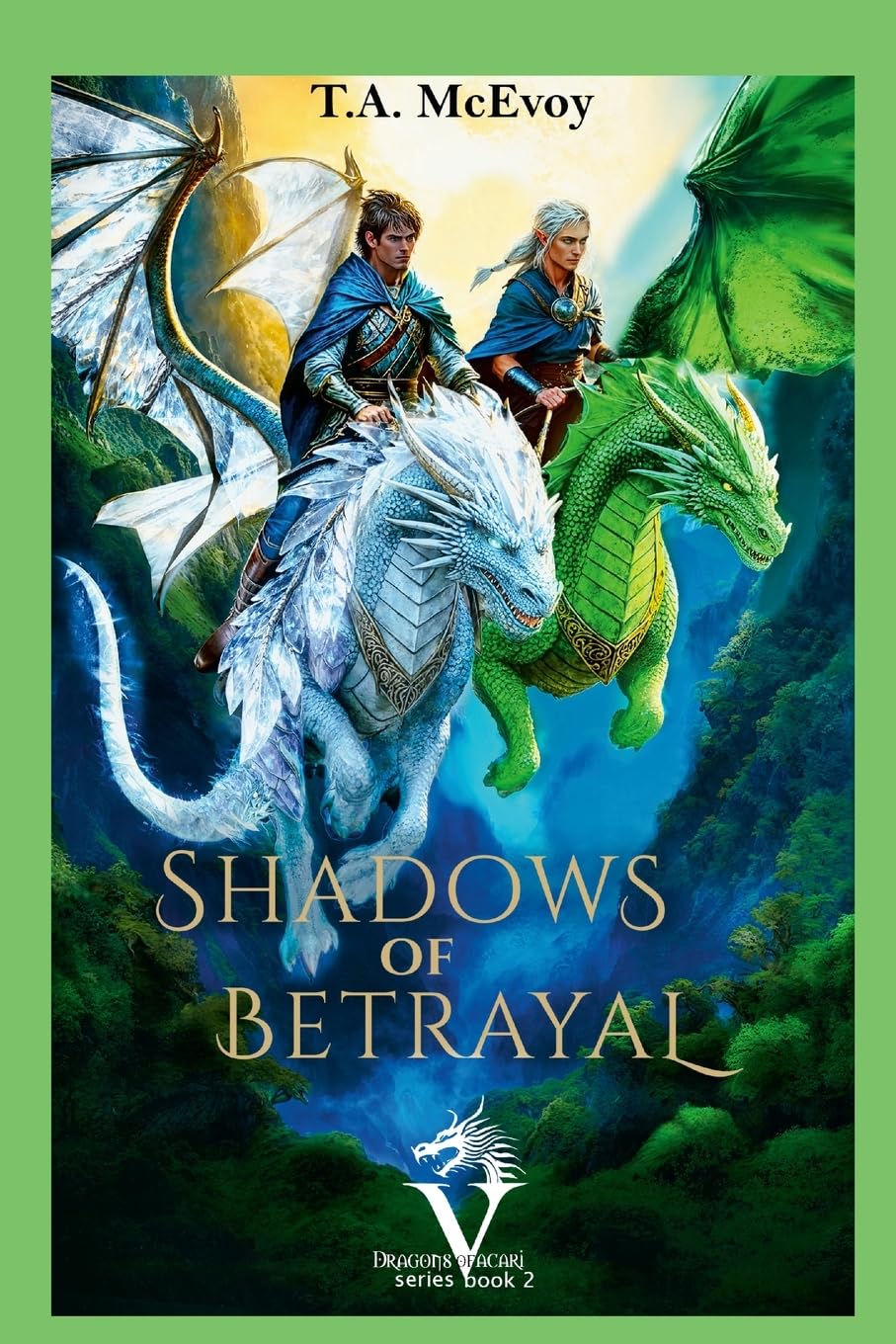 Shadows of Betrayal: Elves of Vacari (#2)