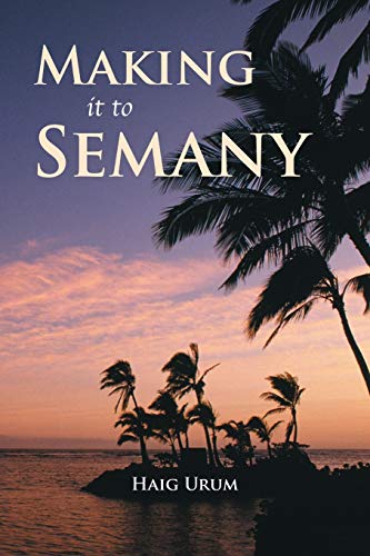 Making It to Semany