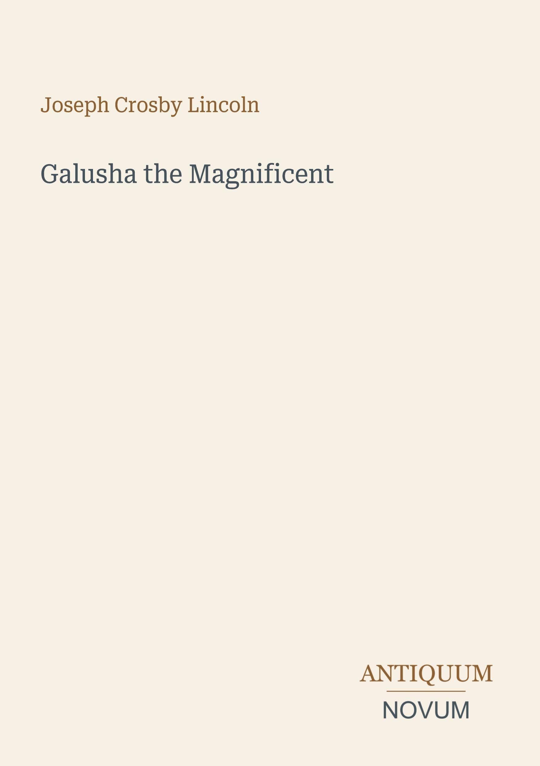 Galusha the Magnificent