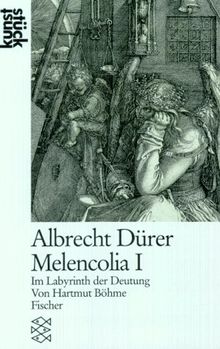 Albrecht Dürer, Melencolia I. Im Labyrinth der Deutung. ( kunststück).