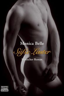 Süße Laster von Belle, Monica, Inzlingen, Annika | Buch | Zustand sehr gut