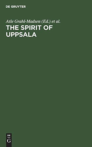 The Spirit of Uppsala: Proceedings of the Joint UNITAR-Uppsala University Seminar on International Law and Organization for a New World Order (JUS 81) Uppsala 9–18 June 1981