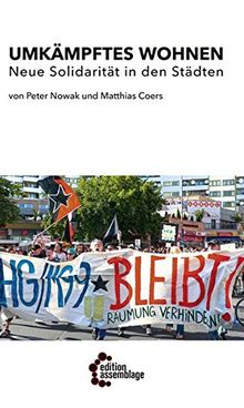 Umkämpftes Wohnen: Neue Solidarität in den Städten