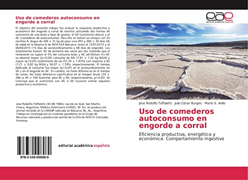 Uso de comederos autoconsumo en engorde a corral: Eficiencia productiva, energética y económica. Comportamiento ingestivo