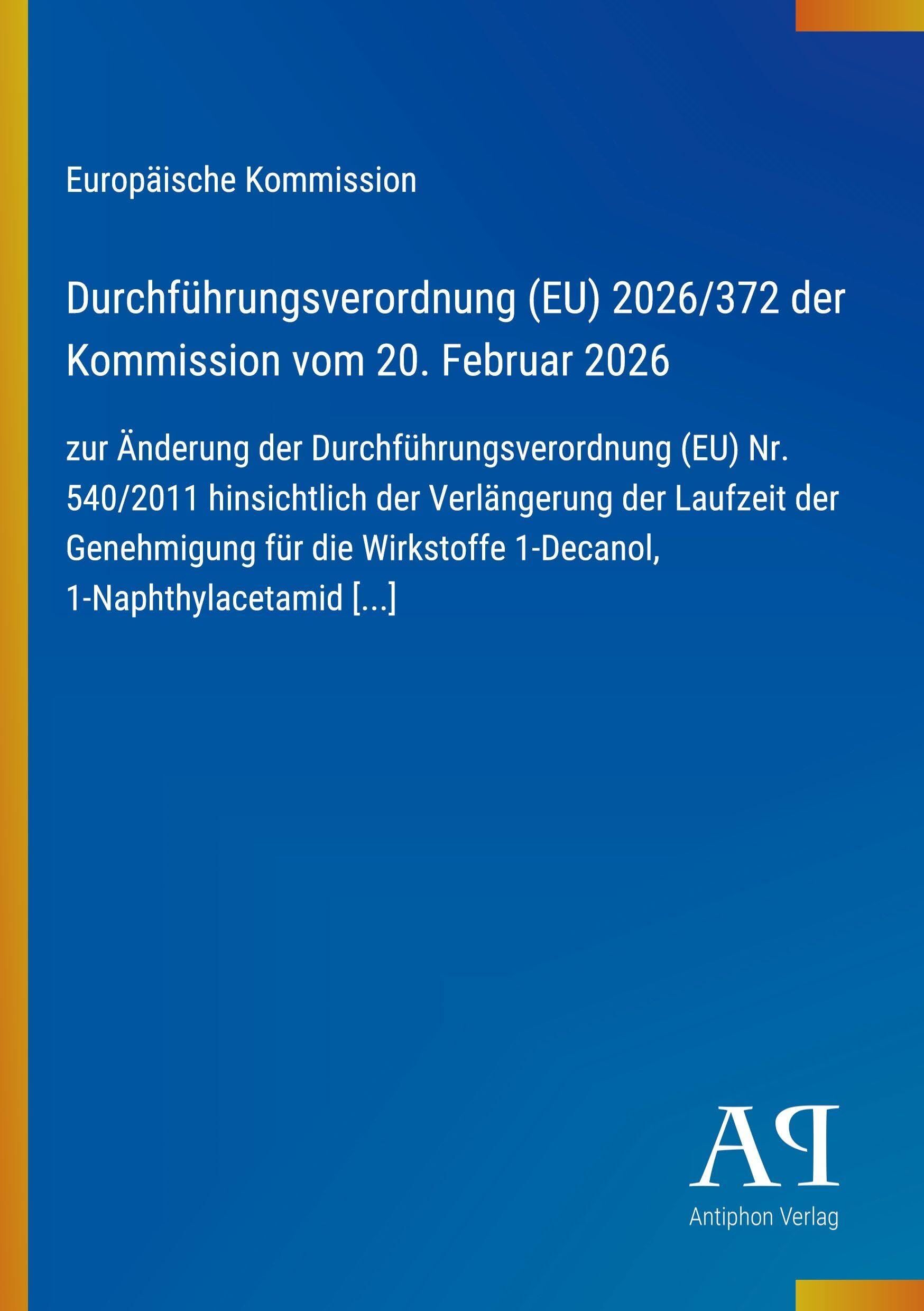 Durchführungsverordnung (EU) 2026/372 der Kommission vom 20. Februar 2026
