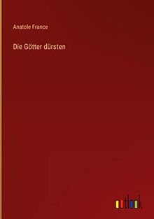 Die Götter dürsten