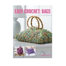 Easy Crochet: Bags