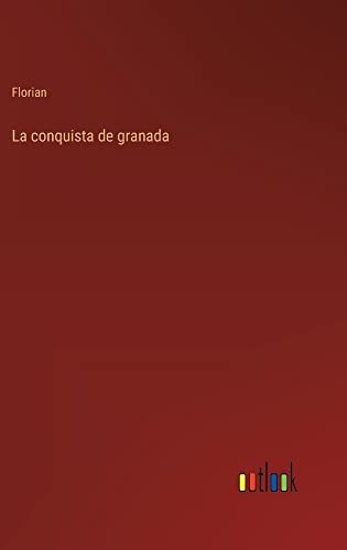 La conquista de granada