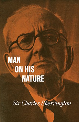 Man on his Nature 2ed (Gifford Lectures, Edinburgh)