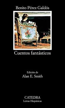 Cuentos fantásticos (Letras Hispánicas)