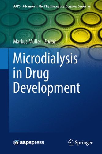 Microdialysis in Drug Development (AAPS Advances in the Pharmaceutical Sciences Series)
