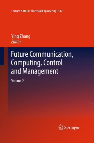 Future Communication, Computing, Control and Management: Volume 2 (Lecture Notes in Electrical Engineering)