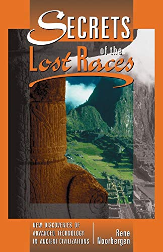 Rene Noorbergen Secrets Of The Lost Races