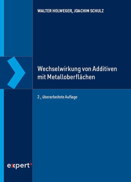 Wechselwirkung von Additiven mit Metalloberflächen (Tribologie – Schmierung, Reibung, Verschleiß)