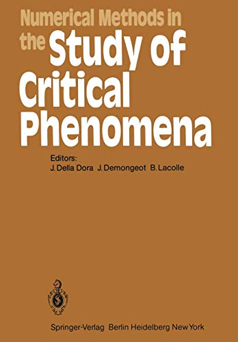 Numerical Methods in the Study of Critical Phenomena: Proceedings of a Colloquium, Carry-le-Rouet, France, June 2-4, 1980 (Springer Series in Synergetics, 9, Band 9)
