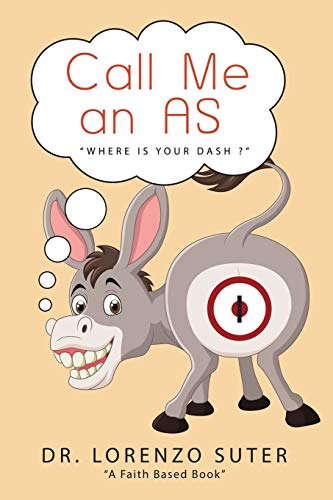 Call Me an As: Where Is Your Dash?